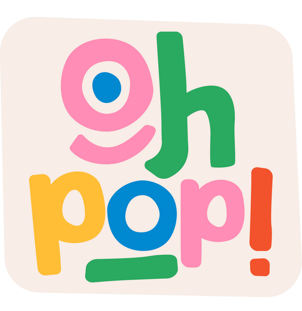 Oh Pop!